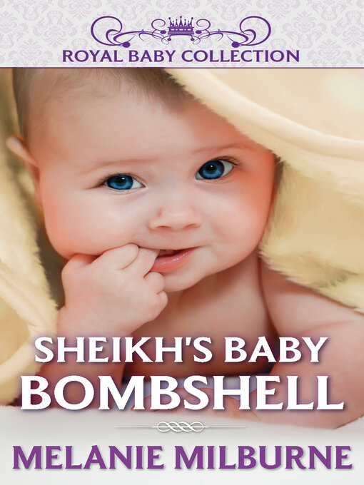 Title details for Sheikh's Baby Bombshell by Melanie Milburne - Available
